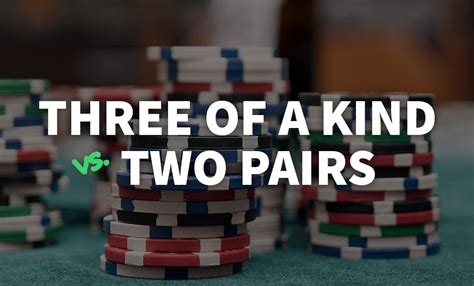 does 3 of a kind beat two pair <b>Answer (1 of 3): Regarding poker hands, these are the number of possible winning hands</b>